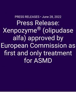 CHMP de la EMA recomienda la aprobación de Xenpozyme (olipudasa alfa) primer y único tratamiento para ASMD
